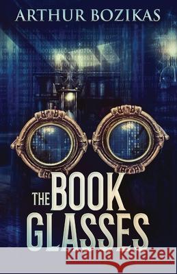 The Book Glasses Arthur Bozikas 9784867474310 Next Chapter - książka