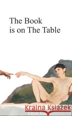 The Book Is on the Table Elton Jones 9781909593114 New Generation Publishing - książka