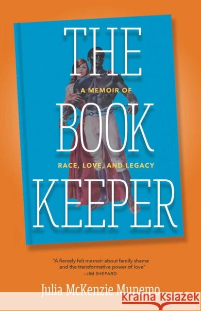 The Book Keeper: A Memoir of Race, Love, and Legacy Julia McKenzie Munemo 9780804012218 Swallow Press - książka