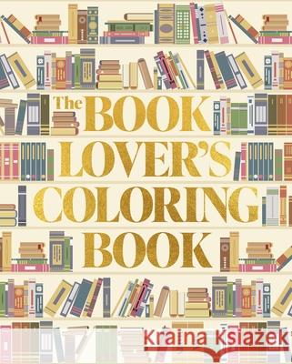 The Book Lover's Coloring Book Max Marin 9781398857971 Sirius Entertainment - książka