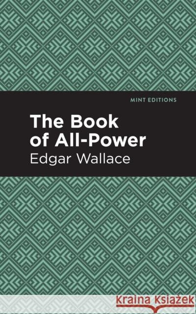 The Book of All-Power Wallace, Edgar 9781513220222 Mint Ed - książka