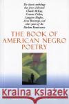 The Book of American Negro Poetry: Revised Edition James Weldon Johnson 9780156135399 Harcourt