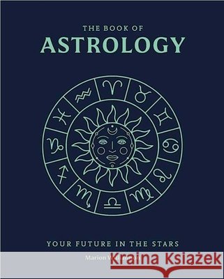 The Book of Astrology: The Future in Your Stars Marion Williamson 9781398869974 Sirius Entertainment - książka