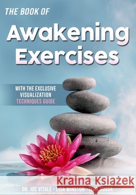 The Book of Awakening Exercises Lisa Winston Ivan Nossa Joe Vitale 9798557529532 Independently Published - książka