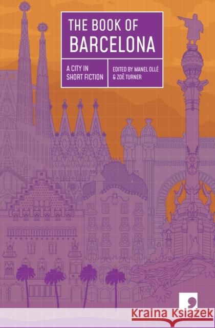 The Book of Barcelona: A City in Short Fiction Samantha Clark   9781910974056 Comma Press - książka