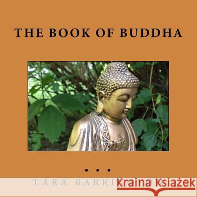 The Book of Buddha Lara Barrington 9781535460903 Createspace Independent Publishing Platform - książka