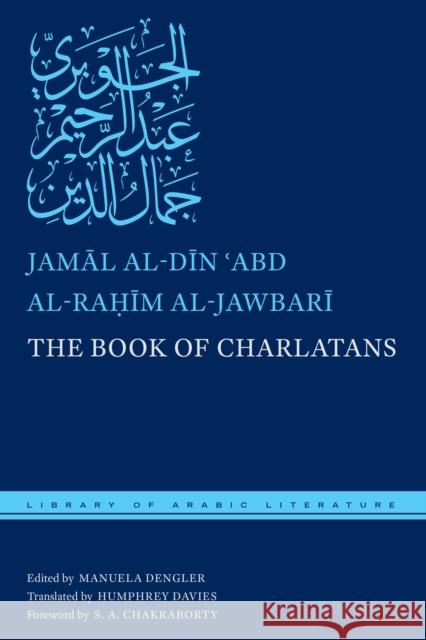 The Book of Charlatans Jalāl Al-Dīn Al-Jawbarī Manuela Dengler Humphrey Davies 9781479897636 New York University Press - książka