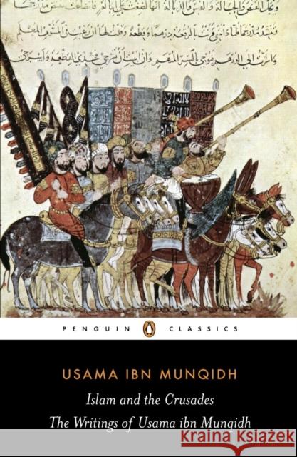 The Book of Contemplation: Islam and the Crusades 1095-1188 Usama Usama Ib Paul M. Cobb 9780140455137 Penguin Books - książka