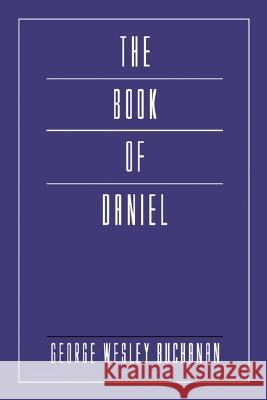 The Book of Daniel George Wesley Buchanan 9781592440214 Wipf & Stock Publishers - książka