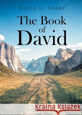 The Book of David David C. Sharp 9781662462009 Page Publishing, Inc. - książka