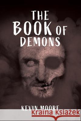The Book of Demons Kevin Moore 9781953865533 Books Fluent - książka
