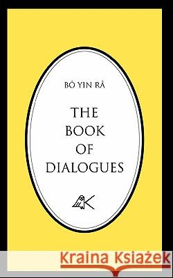 THE Book of Dialogues Bo Yin Ra, B.A. Reichenbach 9780915034147 Kober Press - książka