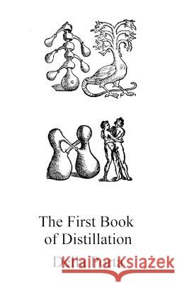 The Book of Distillation Adam McLean Giambattista Della Porta  9798396152588 Independently Published - książka