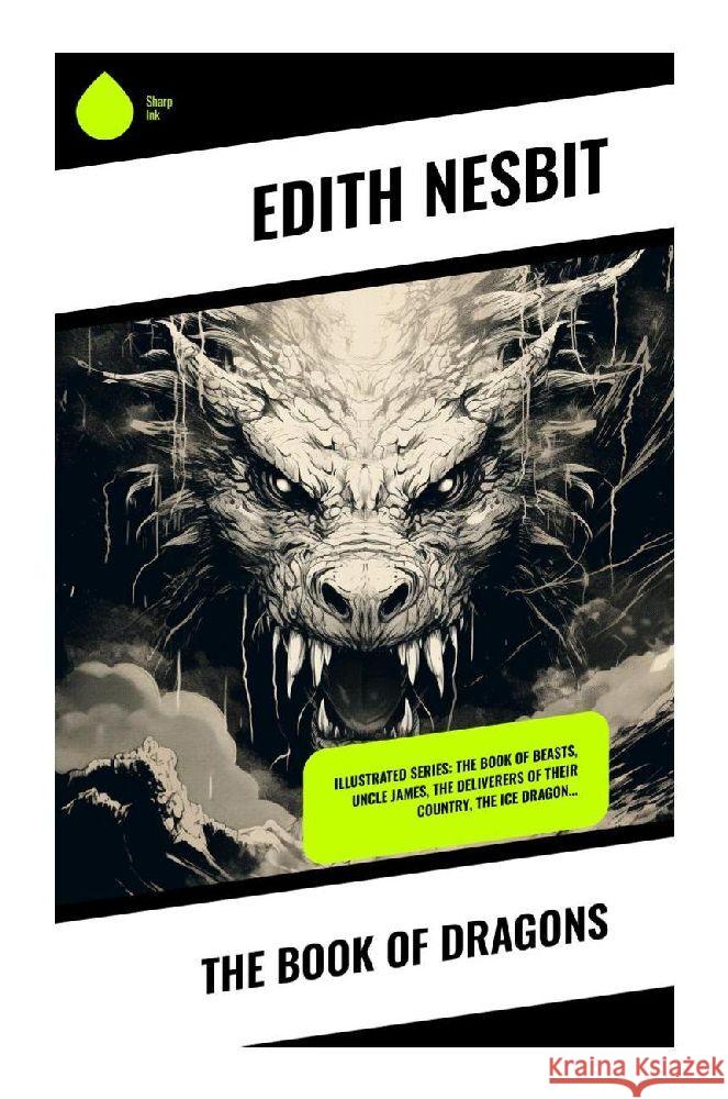 The Book of Dragons Nesbit, Edith 9788028356118 Sharp Ink - książka
