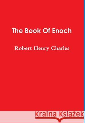The Book Of Enoch Robert Henry Charles 9781326005696 Lulu.com - książka