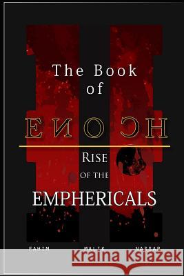 The Book of Enoch: Rise of the Emphericals Fahim Malik Nassar 9781793387233 Independently Published - książka