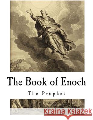 The Book of Enoch: The Prophet Richard Laurence Enoch 9781977921390 Createspace Independent Publishing Platform - książka