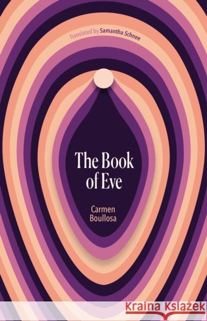 The Book of Eve  9781646052240 Deep Vellum Publishing - książka