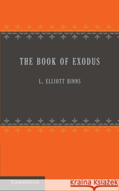 The Book of Exodus L. Elliot 9781107670280 Cambridge University Press - książka