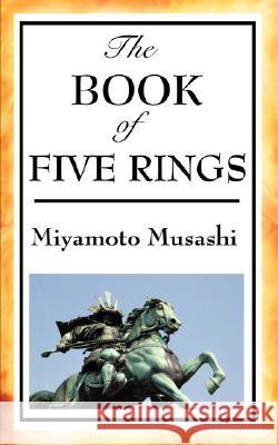 The Book of Five Rings Miyamoto Musashi 9781604593709 WILDER PUBLICATIONS, LIMITED - książka