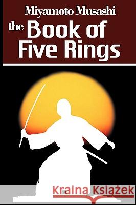 The Book of Five Rings Musashi Miyamoto 9781607961178 WWW.Bnpublishing.com - książka