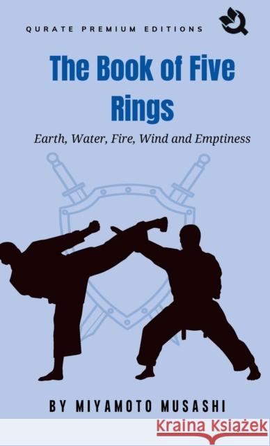 The Book of Five Rings (Premium Edition) Musashi Miyamoto   9788119263257 Qurate Books Private Limited - książka