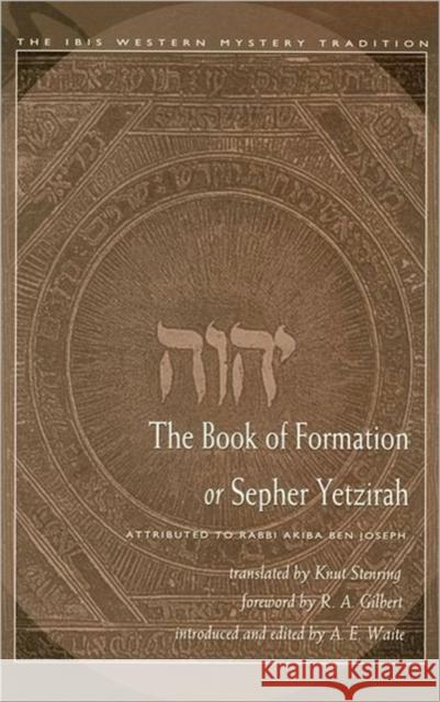 The Book of Formation or Sepher Yetzirah Rabbi Akiba ben (Rabbi Akiba ben Joseph) Joseph 9780892540945 Hays (Nicolas) Ltd ,U.S. - książka