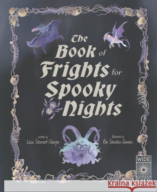 The Book of Frights for Spooky Nights Leisa Stewart-Sharpe 9780711287662 Quarto Publishing PLC - książka