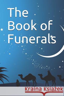 The Book of Funerals: كتاب الجنائز Kathir, Imam 9781073575909 Independently Published - książka