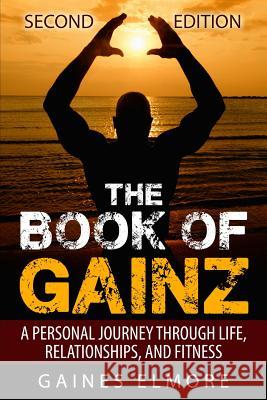 The Book of Gainz Gaines Elmore 9781329024106 Lulu.com - książka