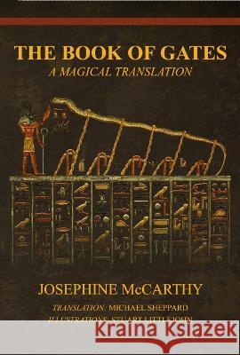 The Book of Gates: a Magical Translation Josephine McCarthy 9781911134688 Quareia Publishing UK - książka