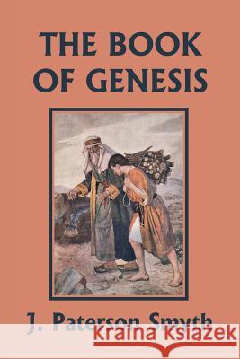 The Book of Genesis (Yesterday's Classics) J. Paterson Smyth 9781599154848 Yesterday's Classics - książka