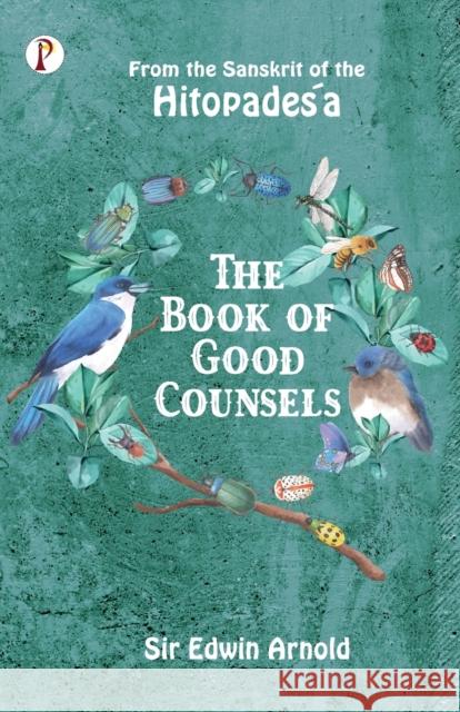 The Book of Good Counsels Edwin Arnold 9789355463920 Pharos Books - książka