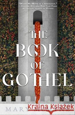 The Book of Gothel Mary McMyne 9780316393218 Redhook - książka