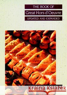 The Book of Great Hors d'Oeuvre, Update Edition Janericco, Terence 9780471283928 JOHN WILEY AND SONS LTD - książka