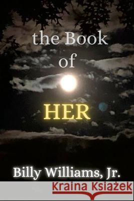 The Book of HER Billy Williams, Jr 9780578911458 Amazulu Gaming, LLC - książka