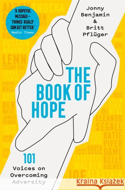 The Book of Hope: 101 Voices on Overcoming Adversity Jonny Benjamin Britt Pfl 9781509846399 Pan Macmillan - książka