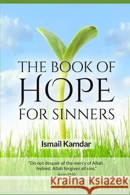 The Book of Hope for Sinners Ismail Kamdar 9781791360191 Independently Published - książka