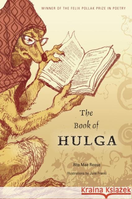 The Book of Hulga Rita Mae Reese Julie Franki 9780299308148 University of Wisconsin Press - książka