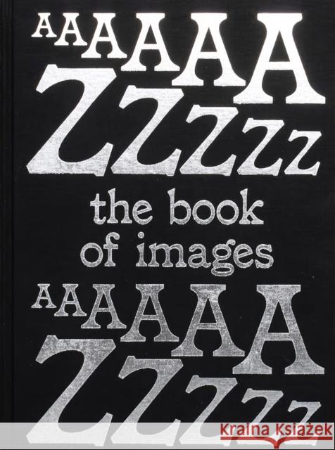 The Book of Images: A Dictionary of Visual Experiences Kessels, Erik 9783960986492 Verlag der Buchhandlung König - książka