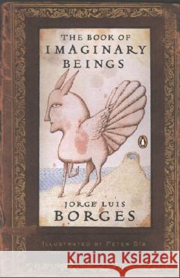 The Book of Imaginary Beings: (Penguin Classics Deluxe Edition) Borges, Jorge Luis 9780143039938 Penguin Books - książka