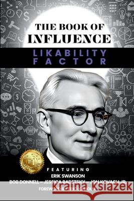 THE BOOK OF INFLUENCE - Likability Factor Erik Swanson 9780989413664 Integrity Publishing (WA) - książka