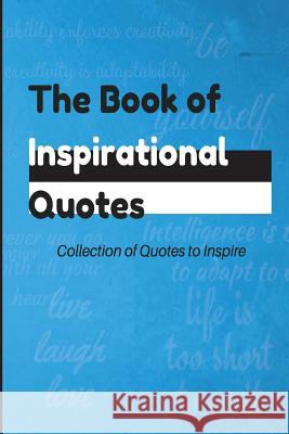 The Book of Inspirational Quotes Emilia Johansson 9781977858993 Createspace Independent Publishing Platform - książka