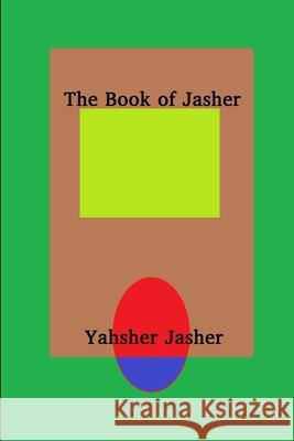 The Book of Jasher Yahsher Jasher 9781794789500 Lulu.com - książka