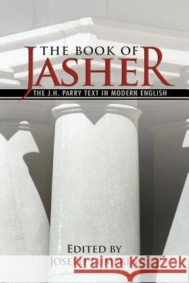 The Book of Jasher - The J. H. Parry Text in Modern English Lumpkin, Joseph B. 9781933580142 Fifth Estate - książka