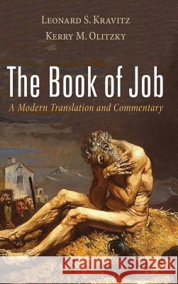 The Book of Job Leonard S Kravitz, Ph.D., Dr Kerry M Olitzky 9781532636066 Wipf & Stock Publishers - książka