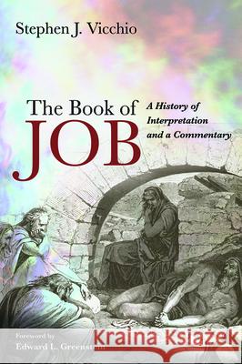 The Book of Job Stephen J. Vicchio Edward L. Greenstein 9781725257252 Wipf & Stock Publishers - książka