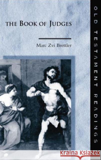 The Book of Judges Marc Brettler Mark Brettler 9780415162173 Routledge - książka