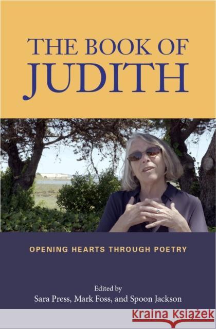 The Book of Judith: Opening Hearts Through Poetry Jackson, Spoon 9781613321751 New Village Press - książka