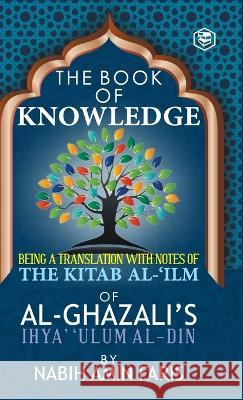 The Book of Knowledge Imam Al-Ghazzali   9789394112612 Sanage Publishing House - książka